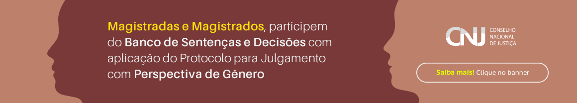 _Slide | TJES TORNA OBRIGATÓRIO CADASTRO DE DECISÕES E SENTENÇAS COM PROTOCOLO DE JULGAMENTO COM PERSPECTIVA DE GÊNERO EM BANCO DO CNJ